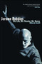 Jerome Robbins (His Life, His Theater, His Dance) by Deborah Jowitt, 9780684869865