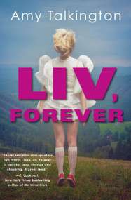 Liv, Forever by Amy Talkington, 9781616954796
