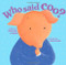 Who Said Coo? by Deborah Ruddell, Robin Luebs, 9781416985105