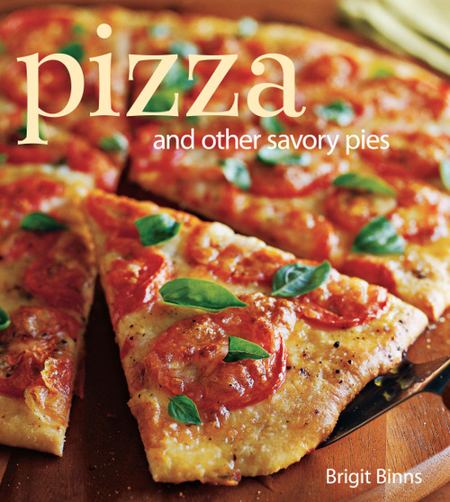 Pizza (And other savory pies) by Brigit Binns, 9781416589044