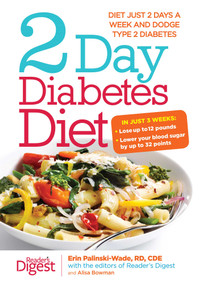 2-Day Diabetes Diet (Diet Just 2 Days a Week and Dodge Type 2 Diabetes) - 9781621452713 by Erin Palinski-Wade, 9781621452713
