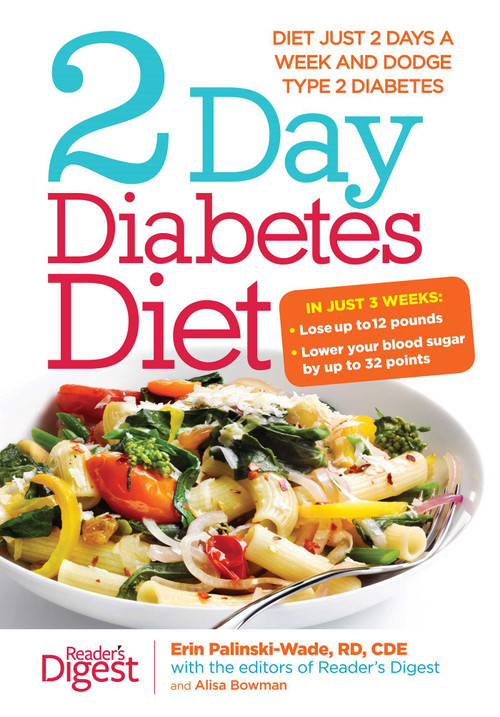 2-Day Diabetes Diet (Diet Just 2 Days a Week and Dodge Type 2 Diabetes) - 9781621452713 by Erin Palinski-Wade, 9781621452713