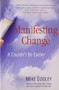 Manifesting Change (It Couldn't Be Easier) by Mike Dooley, 9781582702766