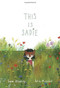 This Is Sadie by Sara O'Leary, Julie Morstad, 9781770495326
