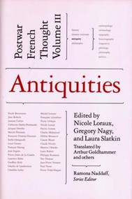 Antiquities by Nicole Loraux, Gregory Nagy, Laura M. Slatkin, 9781565843769