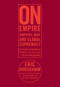 On Empire (AmericaWarand Global Supremacy) by E. J. Hobsbawm, 9781595584656