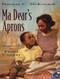 Ma Dear's Aprons by Patricia C. McKissack, Floyd Cooper, 9780689832628