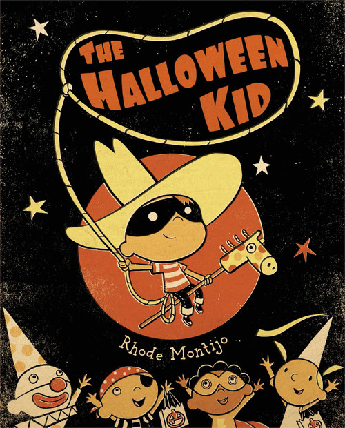 The Halloween Kid by Rhode Montijo, Rhode Montijo, 9781416935759