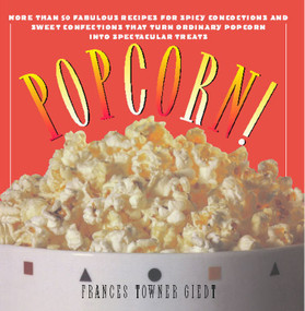 Popcorn! by Frances Giedt, 9781476745619