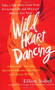 Wild Heart Dancing by Elliot Sobel, 9780671869656