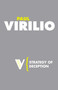 Strategy of Deception by Paul Virilio, 9781844675784