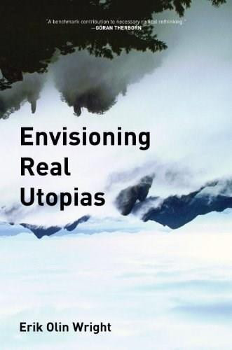 Envisioning Real Utopias - 9781844676187 by Erik Olin Wright, 9781844676187