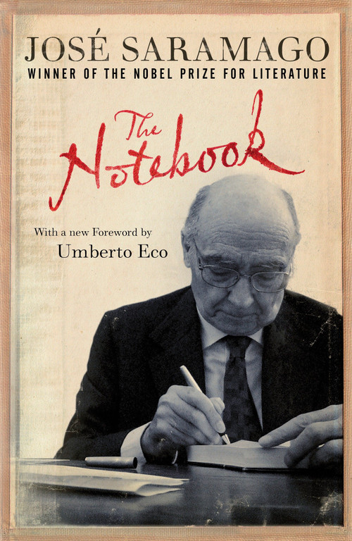 The Notebook by Jose Saramago, Umberto Eco, Amanda Hopkinson, Daniel Hahn, 9781844677016