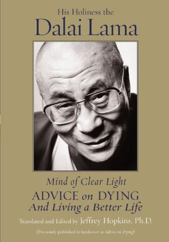 Mind of Clear Light (Advice on Living Well and Dying Consciously) by His Holiness the Dalai Lama, Jeffrey Hopkins, Jeffrey Hopkins, 9780743244695