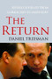 The Return (Russia's Journey from Gorbachev to Medvedev) by Daniel Treisman, 9781416560722