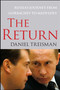 The Return (Russia's Journey from Gorbachev to Medvedev) by Daniel Treisman, 9781416560722