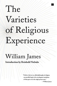 The Varieties of Religious Experience by William James, Reinhold Niebuhr, 9780743257879
