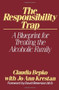 The Responsibility Trap by Claudia Bepko, 9780743236423