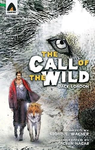 The Call of the Wild (The Graphic Novel) by Jack London, 9789380028330