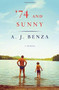 '74 and Sunny by A. J. Benza, 9781476738789