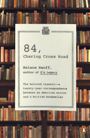84, Charing Cross Road by Helene Hanff, 9780140143508