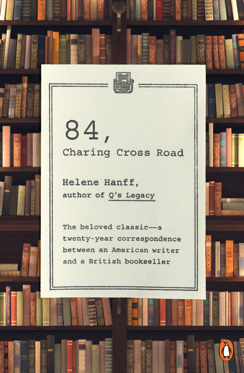 84, Charing Cross Road by Helene Hanff, 9780140143508