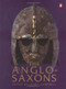 The Anglo-Saxons by James Campbell, Eric John, Patrick Wormald, 9780140143959