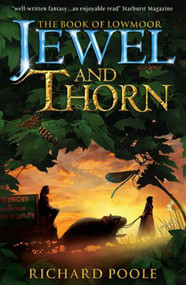 Jewel and Thorn by Richard Poole, 9780689872907