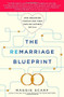 The Remarriage Blueprint (How Remarried Couples and Their Families Succeed or Fail) by Maggie Scarf, 9781439169544