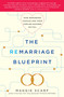 The Remarriage Blueprint (How Remarried Couples and Their Families Succeed or Fail) by Maggie Scarf, 9781439169544
