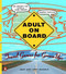Adult on Board (Travel Games for Grown-Ups) by Jeffrey J. Wuorio, Judy Wuorio, 9780140234084