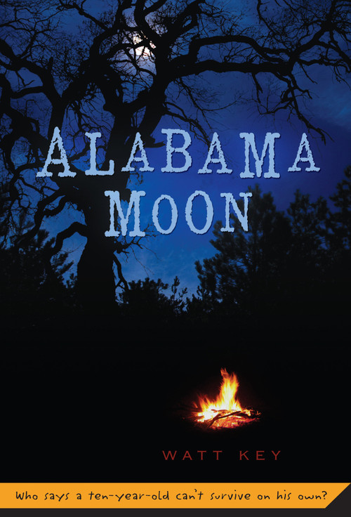 Alabama Moon by Watt Key, 9780312384289