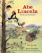 Abe Lincoln (The Boy Who Loved Books) by Kay Winters, Nancy Carpenter, 9781416912682