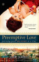 Preemptive Love (Pursuing Peace One Heart at a Time) by Jeremy Courtney, 9781476733654