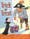 Trick or Treat? by Bill Martin, Michael Sampson, Paul Meisel, 9781416902621