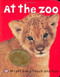 Bright Baby Touch & Feel At the Zoo by Roger Priddy, 9780312498573