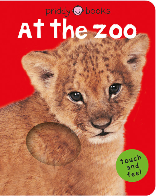 At the Zoo (Bright Baby Touch and Feel) (A first sensory tactile book) by Roger Priddy, 9780312498573