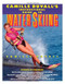 Camille Duvall's Instructional Guide to Water Skiing by Camille Duvall, 9780671746407