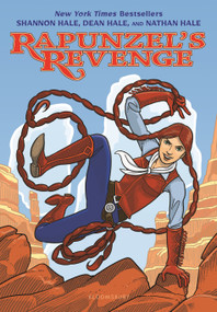 Rapunzel's Revenge by Shannon Hale, Dean Hale, Nathan Hale, 9781599902883