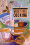 The Complete Guide To Wheat-Free Cooking by Phyllis L. Potts, 9781885223777