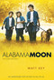 Alabama Moon - 9780312644802 by Watt Key, 9780312644802
