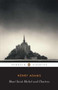 Mont-Saint-Michel and Chartres by Henry Adams, Raymond Carney, 9780140390544