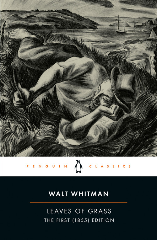 Leaves of Grass (The First (1855) Edition) by Walt Whitman, Malcolm Cowley, Malcolm Cowley, 9780140421996