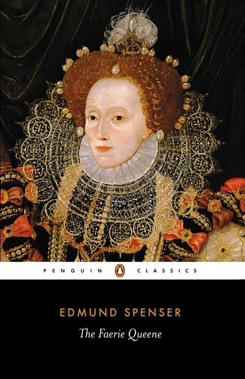 The Faerie Queene by Edmund Spenser, Thomas P. Roche, C. Patrick O'Donnell, 9780140422078