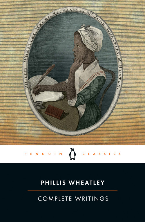 Complete Writings by Phillis Wheatley, Vincent Carretta, Vincent Carretta, Vincent Carretta, 9780140424300