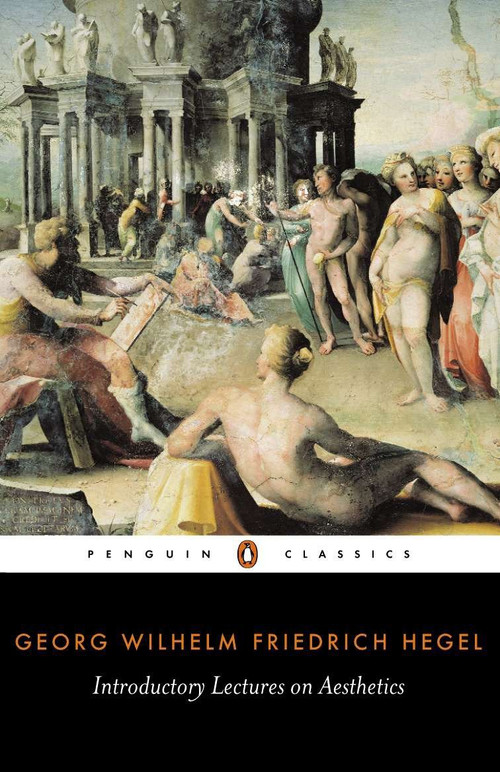 Introductory Lectures on Aesthetics by Georg Wilhelm Friedrich Hegel, Bernard Bosanquet, Michael Inwood, Michael Inwood, Michael Inwood, 9780140433357