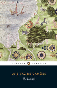 The Lusiads by Luis Vaz de Camoes, William C. Atkinson, William C. Atkinson, 9780140440263