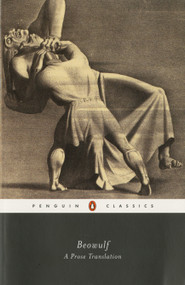 Beowulf (A Prose Translation) by David Wright, David Wright, 9780140440706