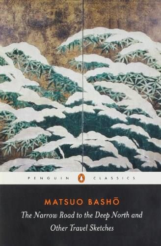 The Narrow Road to the Deep North and Other Travel Sketches by Matsuo Basho, Nobuyuki Yuasa, Nobuyuki Yuasa, 9780140441857