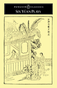 Six Yuan Plays by Various, Liu Jung-En, 9780140442625